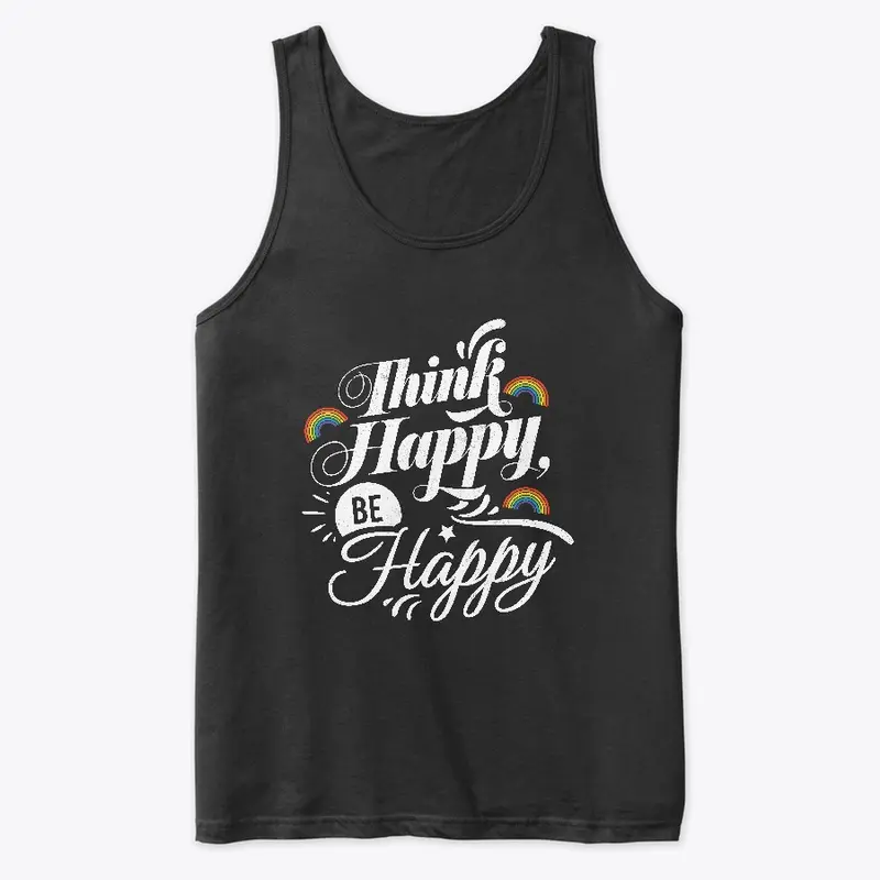 Think Happy, Be Happy