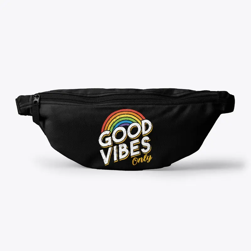 Good Vibes Only