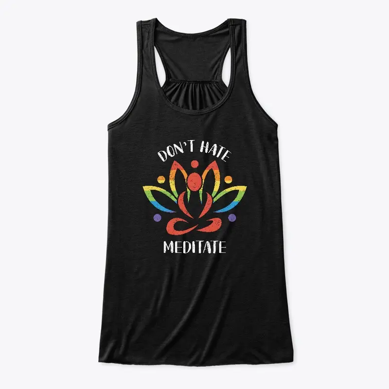 LGBT Don't Hate, Meditate