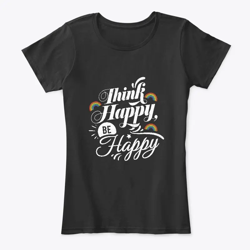 Think Happy, Be Happy